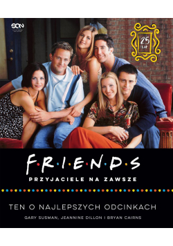 Książka Friends. Przyjaciele na zawsze