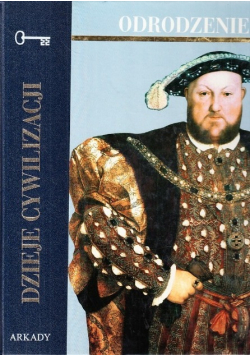 Dzieje cywilizacji Odrodzenie