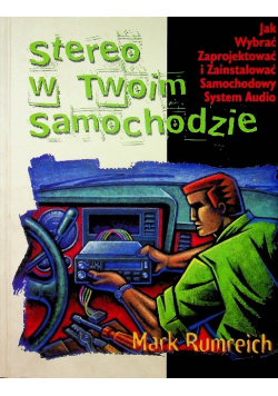Stereo w twoim samochodzie