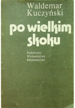 Kuczyński Waldemar  - Po wielkim skoku