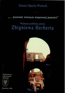 Wybrane problemy poezji Zbigniewa Herberta + Autograf Opackiej Walasek