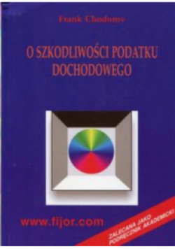 O szkodliwości podatku Dochodowego