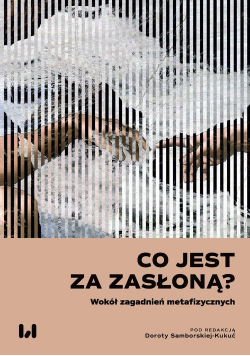 Co jest za zasłoną?