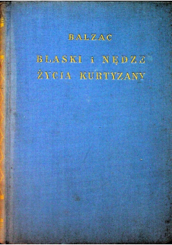 Blaski i nędza życia kurtyzany, ok. 1924 r.