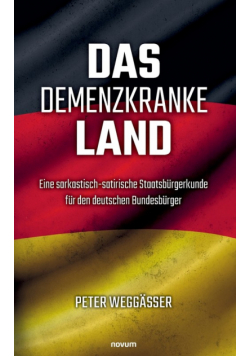 Das demenzkranke Land