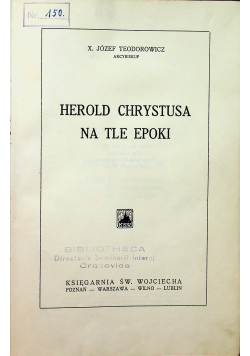 Herold Chrystusa na tle epoki 1937 r