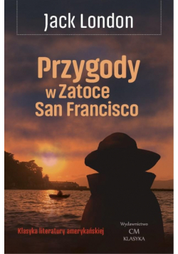 Przygody w Zatoce San Francisco