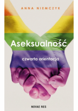 Aseksualność Czwarta orientacja