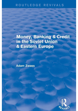 Money, Banking & Credit in the soviet union & eastern europe