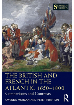 The British and French in the Atlantic 1650-1800
