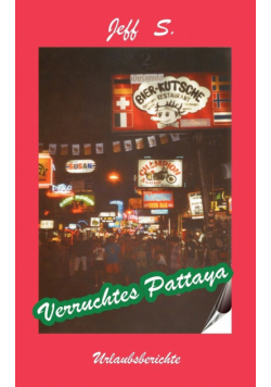 Verruchtes Pattaya