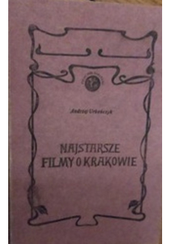 Najstarsze filmy o Krakowie