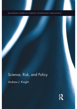 Science, Risk, and Policy