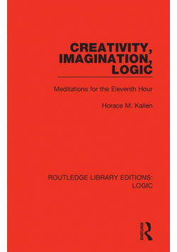 Creativity, Imagination, Logic