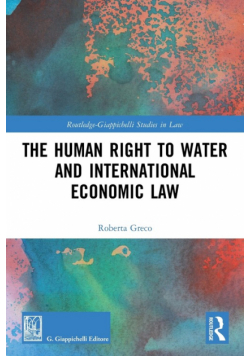 The Human Right to Water and International Economic Law