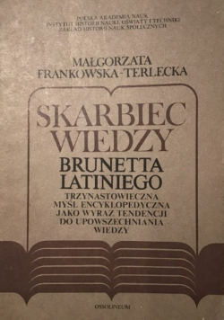 Skarbiec wiedzy Brunetta Latiniego
