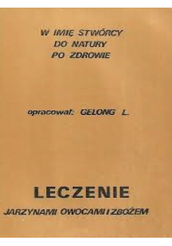 Leczenie jarzynami owocami i zbożami