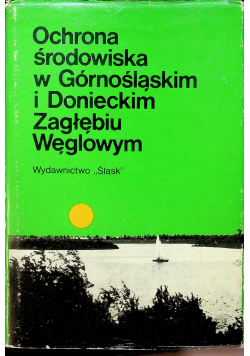 Ochrona środowiska w Górnośląskim i Donieckim Zagłębiu Węglowym