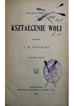 Kształcenie woli 1905 r