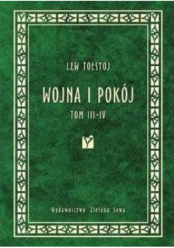 Wojna i pokój  Tom III-IV