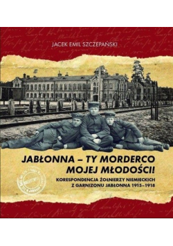Jabłonna - ty morderco mojej młodości!