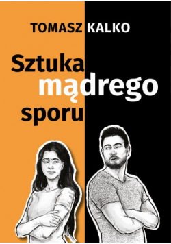 Sztuka mądrego sporu