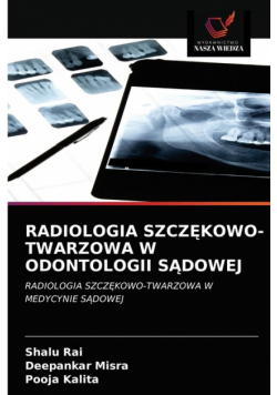 Radiologia Szczękowo-Twarzowa W Odontologii Sądowej