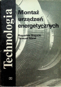 Technologia Montaż urządzeń energetycznych