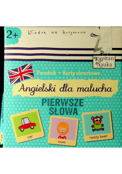 Kapitan Nauka. Angielski dla malucha. Pierwsze..
