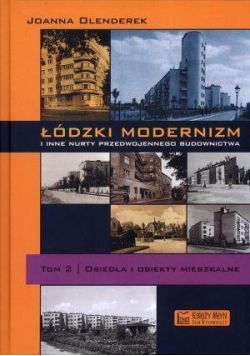 Łódzki modernizm i inne nurty...T.2