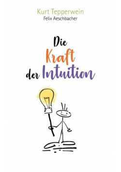 Die Kraft der Intuition