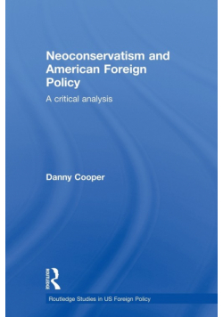 Neoconservatism and American Foreign Policy