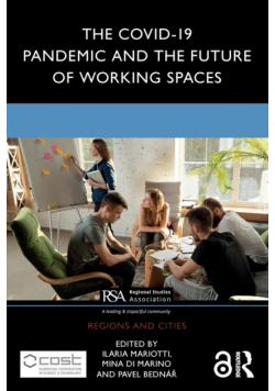 The COVID-19 Pandemic and the Future of Working Spaces