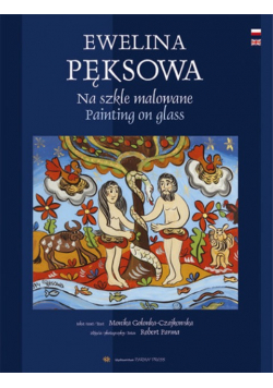 Ewelina Pęksowa Na szkle malowane