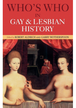 Who's Who in Gay and Lesbian History