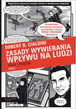 Cialdini Robert B. - Zasady wywierania wpływu na ludzi Teoria i praktyka Komiks