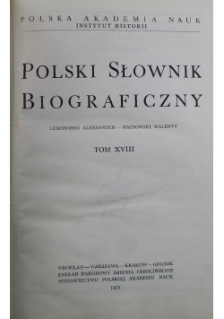 Polski Słownik Biograficzny tom XVIII