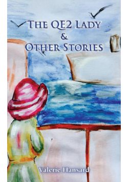 The QE2 Lady and Other Stories