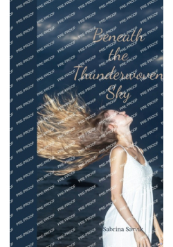 Beneath the Thunderwoven Sky
