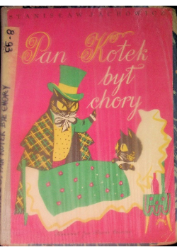 Pan kotek był chory