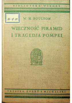 Wieczność piramid i tragedja Pompei około 1934 r