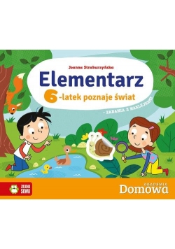 Domowa Akademia Elementarz 6-latek poznaje świat