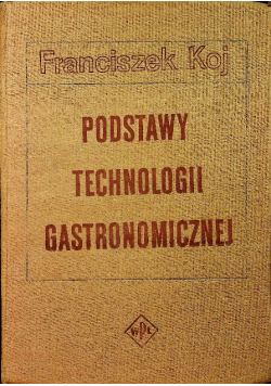 Podstawy technologii gastronomicznej