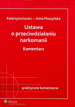Ustawa o przeciwdziałaniu narkomanii komentarz