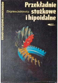 Przedkładanie stożkowe  i hipoidalne
