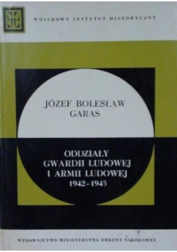 Oddziały Gwardii Ludowej i Armii Ludowej 1942   1945