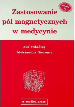 Zastosowanie pól magnetycznych w medycynie