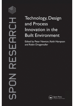 Technology, Design and Process Innovation in the Built Environment