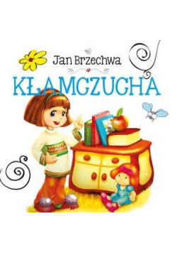 Biblioteczka niedźwiadka. Kłamczucha