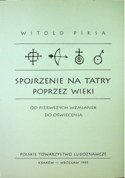 Spojrzenie na Tatry poprzez wieki
